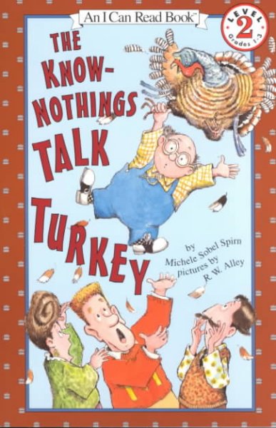 The know-nothings talk turkey Trade Paperback{TP}