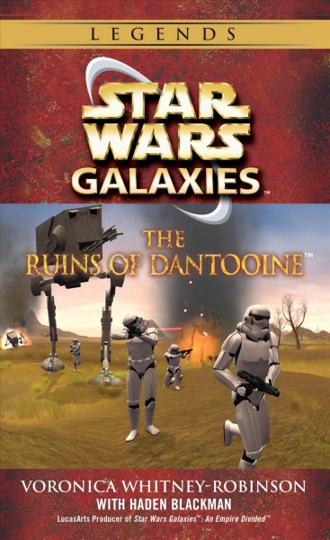 Star Wars galaxies : the ruins of Dantooine /