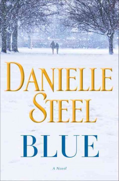 Blue : Hardcover{} a novel