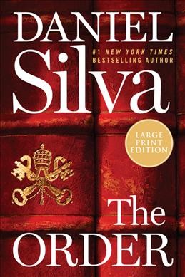 The Order : a novel / Daniel Silva.