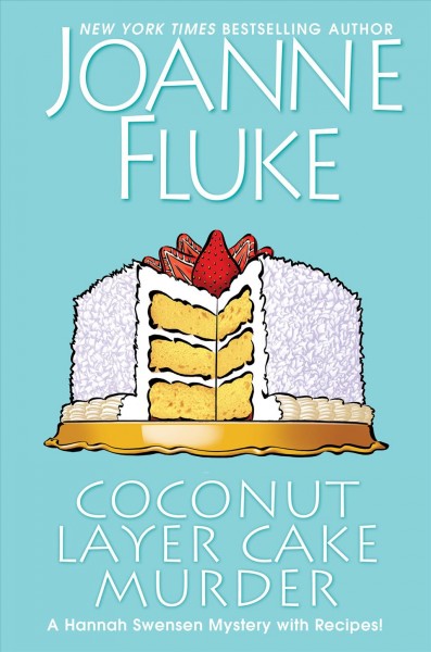 Coconut layer cake murder / Joanne Fluke.