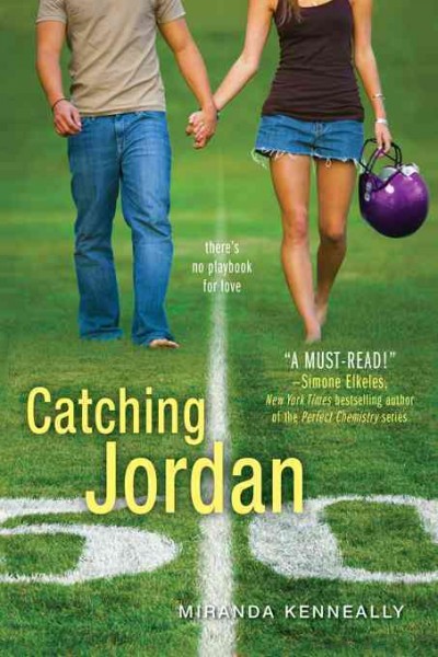 Catching Jordan / Miranda Kenneally.