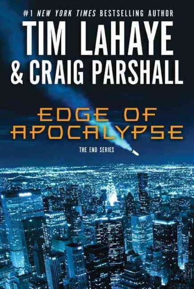 Edge of Apocalypse : v. 1 : End Tim LaHaye & Craig Parshall.