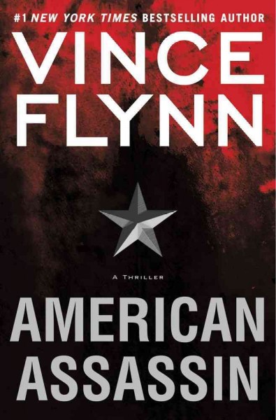American assassin : v. 1 : Mitch Rapp / Vince Flynn.