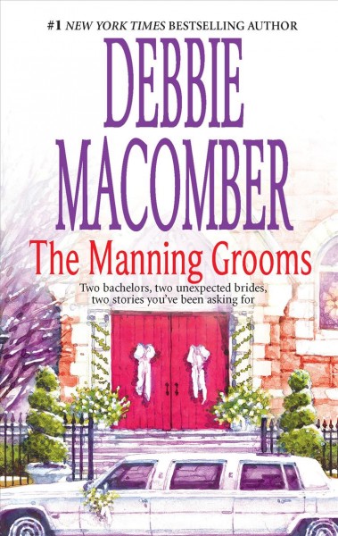 The Manning Grooms : v.3 : The Manning Family Series / Debbie Macomber.