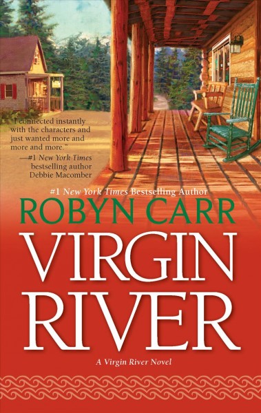 Virgin River : v. 1 : Virgin River / Robyn Carr.