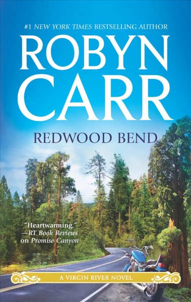 Redwood bend : v. 18 : Virgin River / Robyn Carr.