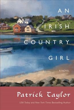 An Irish country girl : v. 4 : Irish Country / Patrick Taylor.