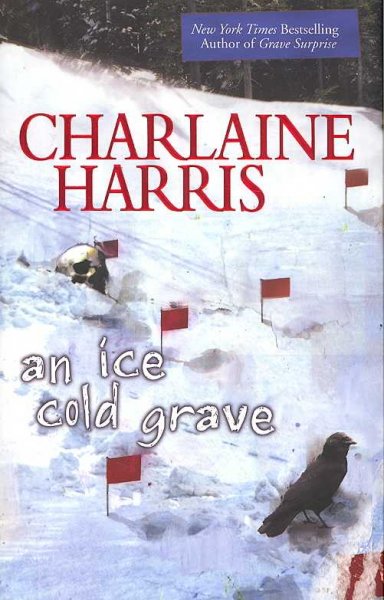 An Ice Cold Grave : v.3 : Harper Connelly / Charlaine Harris.