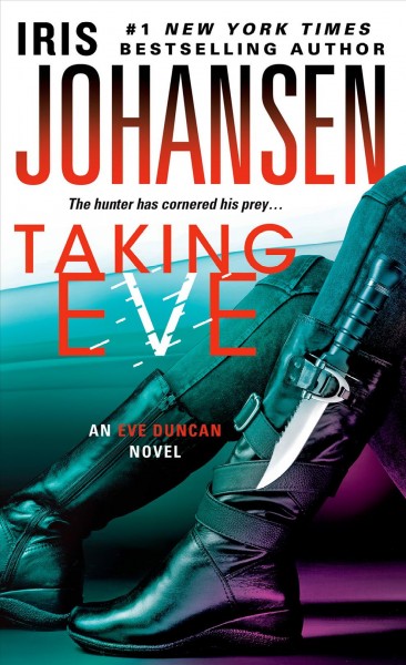 Taking Eve : v. 16 : Eve Duncan / Iris Johansen.