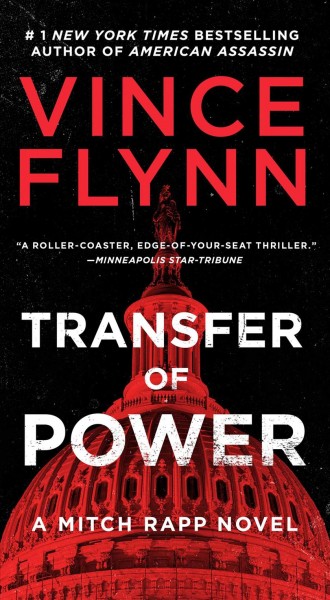 Transfer of Power : v. 3 : Mitch Rapp / Vince Flynn.