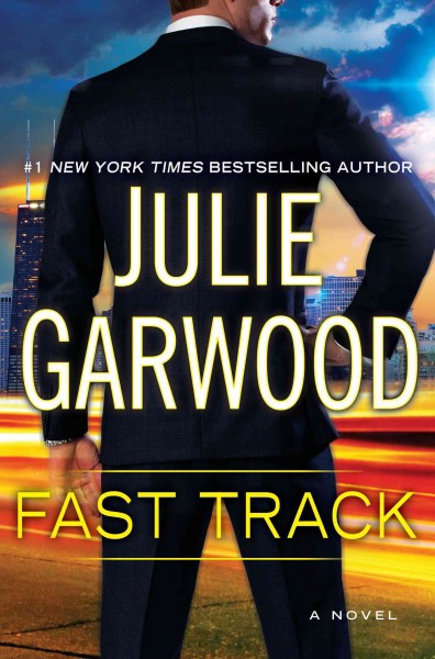 Fast Track : v. 12 : Buchanan / FBI / Julie Garwood.