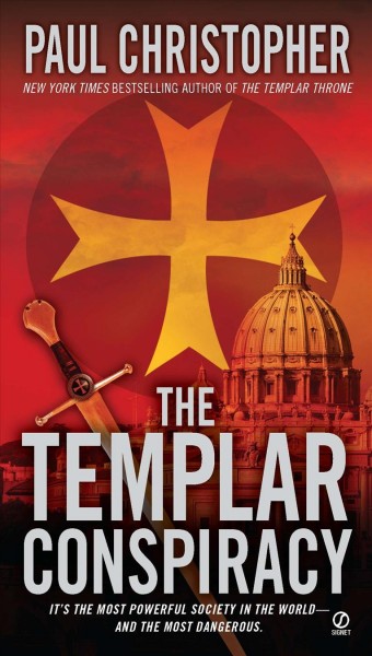 The Templar conspiracy : v. 4 : Templar / Paul Christopher.