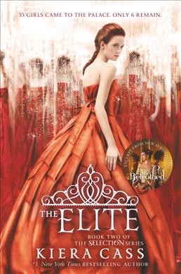 The Elite : v. 2 : Selection / Kiera Cass.