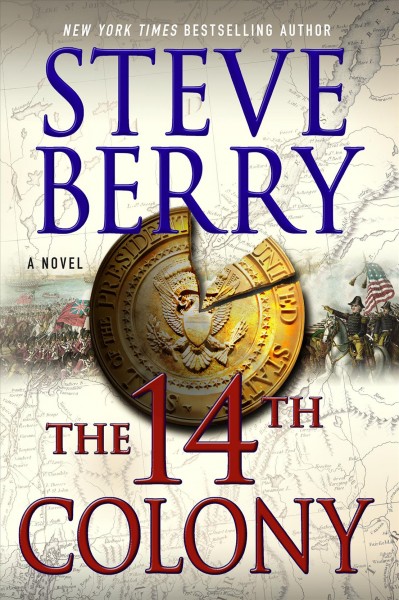 The 14th Colony : v. 11 : Cotton Malone / Steve Berry.