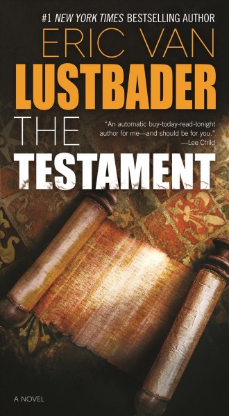 The Testament : v. 1 : Testament / Eric Van Lustbader.