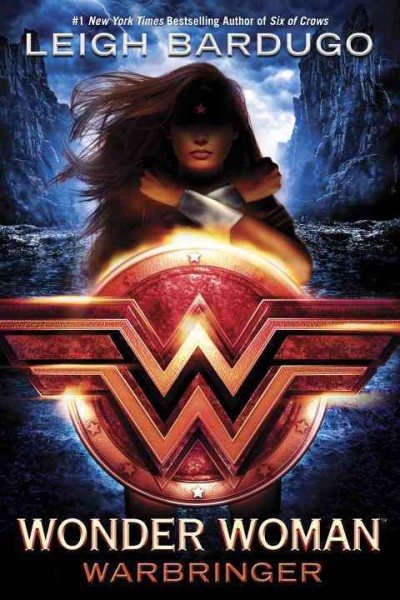 Wonder Woman : Warbringer : v. 1 : DC Icons / Leigh Bardugo.
