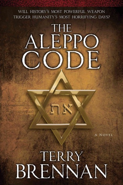 The Aleppo Code : v. 3 : Jerusalem Prophecies / by Terry Brennan.