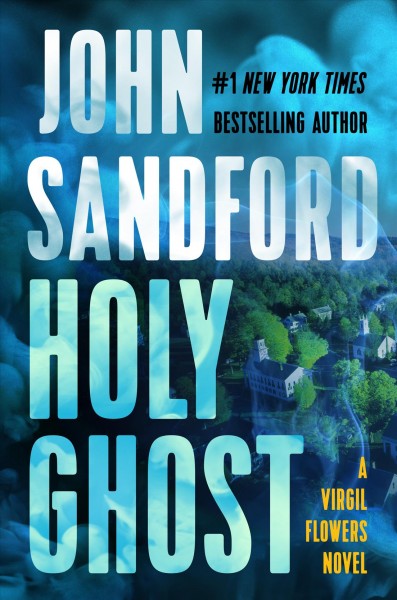 Holy Ghost : v. 11 : Virgil Flowers / John Sandford.