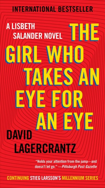 The Girl Who Takes an Eye for an Eye : v. 5 : Millennium / Larsson, Stieg & Lagercrantz, David.