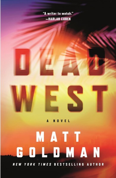 Dead west / Matt Goldman.