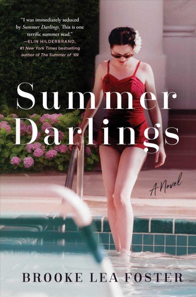 Summer darlings / by Brooke Lea Foster.