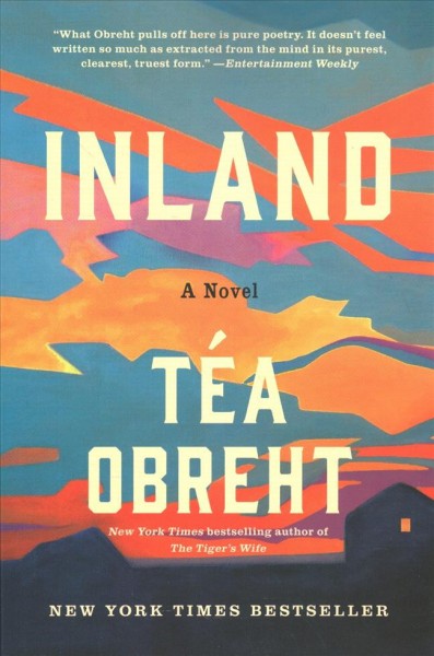 Inland : a novel / Téa Obreht.