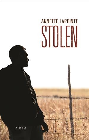 Stolen [electronic resource] / Annette Lapointe.