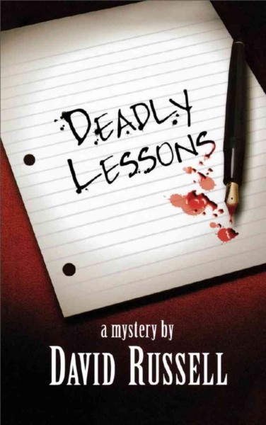 Deadly lessons [electronic resource] / by David Russell.
