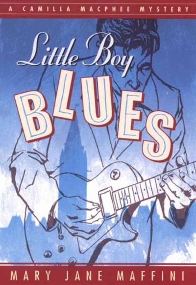 Little boy blues [electronic resource] / by Mary Jane Maffini.