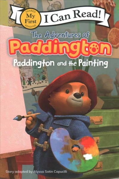 Paddington and the painting / adapted by Alyssa Satin Capucilli.