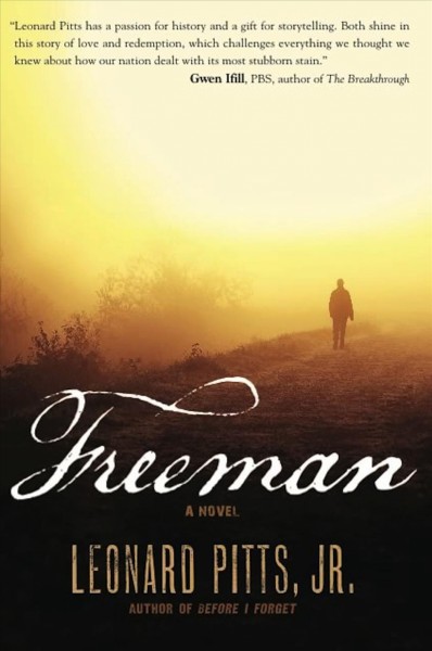 Freeman [electronic resource] : a novel / Leonard Pitts, Jr.