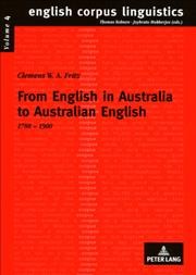 From English in Australia to Australian English [electronic resource] : 1788-1900 / Clemens W.A. Fritz.
