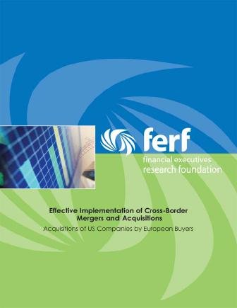 Effective implementation of cross-border mergers and acquisitions [electronic resource] : acquisitions of US companies by European buyers / Charles A. Sheffield.