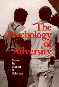 The psychology of adversity [electronic resource] / edited by Robert S. Feldman.