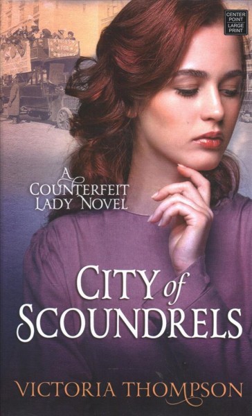 City of scoundrels / Victoria Thompson.