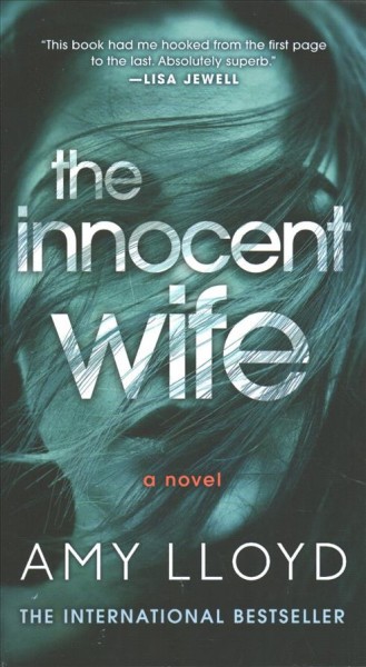 The innocent wife / Amy Lloyd.