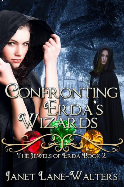 Confronting Erda's wizards  / by Janet Lane Walters.