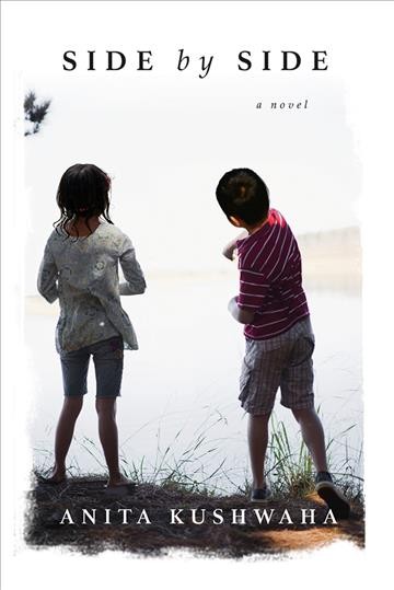 Side by side : a novel / Anita Kushwaha.
