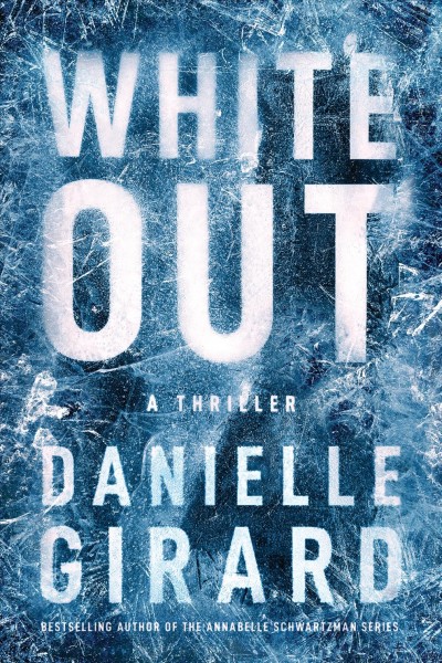 White out / Danielle Girard.