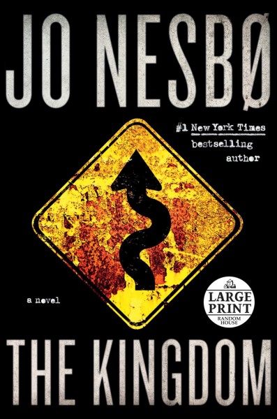 The kingdom : a novel / Jo Nesbø ; translated from the Norwegian by Robert Ferguson.