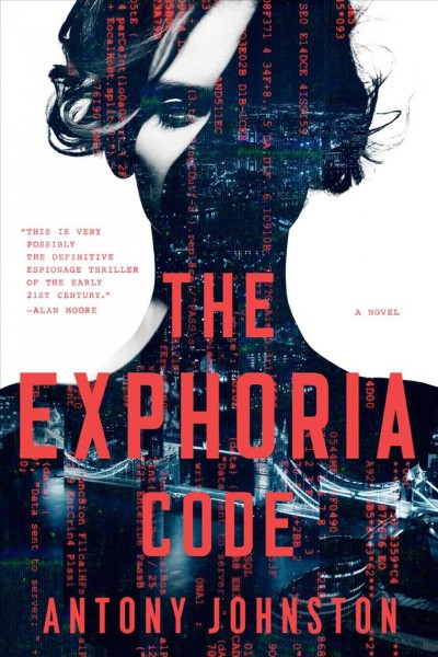 The Exphoria code / Antony Johnston.