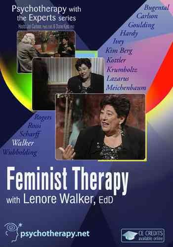 Feminist therapy / Lenore Walker, EdD.
