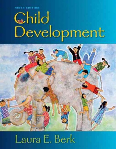Child development / Laura E. Berk.