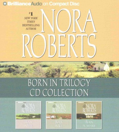 Born in trilogy / Nora Roberts.