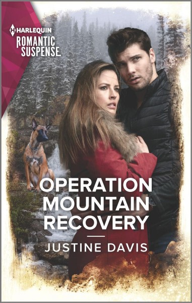 Operation mountain recovery. / Justine Davis.