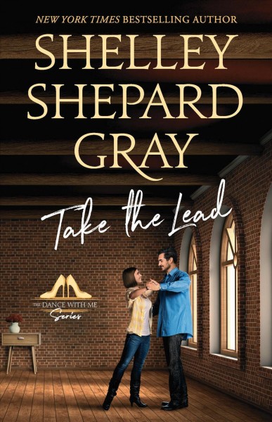 Take the lead [text (large print)] / Shelley Shepard Gray.