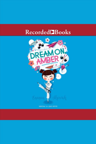 Dream on, amber [electronic resource]. Emma Shevah.