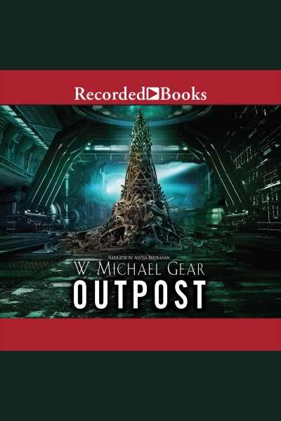 Outpost [electronic resource] : Donovan trilogy, book 1. W. Michael Gear.