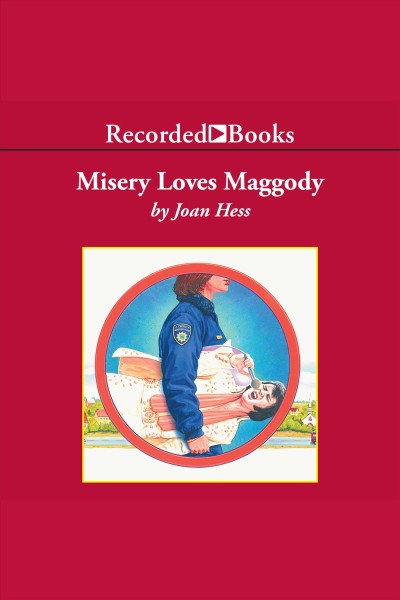 Misery loves maggody [electronic resource] : Arly hanks series, book 11. Joan Hess.